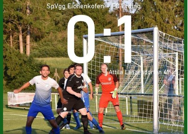Spielbericht: SpVgg Eichenkofen – FC Erding 0:1