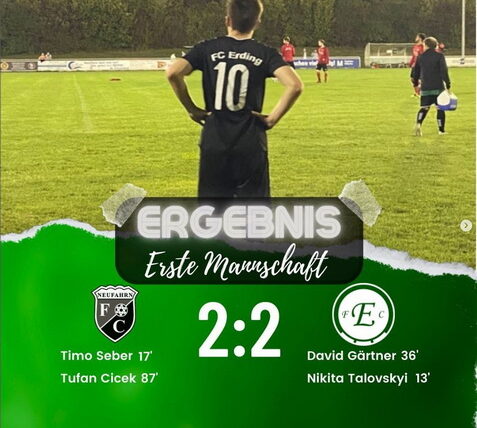Spielbericht: FC Neufahrn – FC Erding 2:2